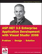 Aspnet 35 Enterprise Application Development With Visual Studio 2008 Problem Design Solution Vince Varallo