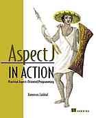Aspectj In Action Practical Aspectoriented Programming 1st Edition Ramnivas Laddad