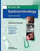 Atlas Of Gastroenterology 4th Ed Tadataka Yamada David H Alpers Et Al