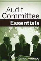 Audit Committee Essentials Curtis C Verschoor