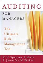 Auditing For Managers The Ultimate Risk Management Tool K H Spencer Pickett Jennifer M Pickett