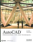 Autocad Professional Tips And Techniques Lynn Allen Scott Onstott