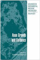 Axon Growth And Guidance 1st Edition Cline Bouquet Fatiha Nothias Auth