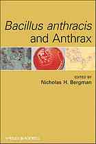 Bacillus Anthracis And Anthrax Nicholas H Bergman