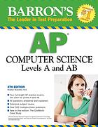 Barrons Ap Computer Science Levels A And Ab 4th Ed Roselyn Teukolsky