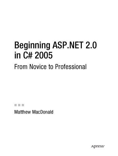Beginning Aspnet 20 In C 2005 From Novice To Professional 2nd Edition Matthew Macdonald