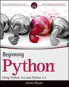 Beginning Python Using Python 26 And Python 31 James Payne