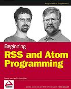 Beginning Rss And Atom Programming Danny Ayers Andrew Watt