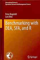 Benchmarking With Dea Sfa And R 1st Edition Peter Bogetoft