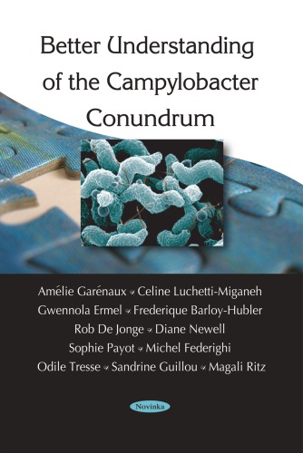 Better Understanding The Campylobacter Conundrum Amelie Garenaux Et Al