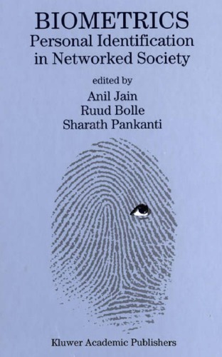 Biometrics Personal Identification In Networked Society Anil K Jain Ruud Bolle Sharath Pankanti