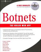 Botnets The Killer Web Applications Craig A Schiller David Harley Gadi Evron Carsten Willems Tony Bradley All Authors