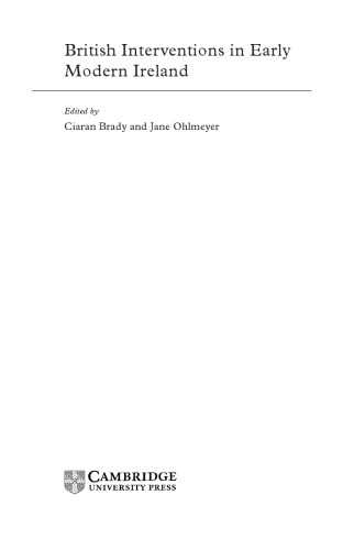 British Interventions In Early Modern Ireland Ciaran Brady Jane H Ohlmeyer