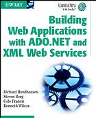 Building Web Applications With Ado Net And Xml Web Services Richard Hundhausen Et Al
