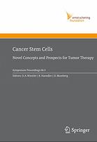Cancer Stem Cells Novel Concepts And Prospects For Tumor Therapy O D Wiestler B Haendler D Mumberg Ernst Schering Research Foundation