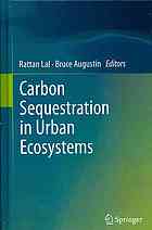 Carbon Sequestration In Urban Ecosystems 1st Edition Rattan Lal Auth