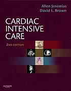 Cardiac Intensive Care Allen Jeremias David L Brown
