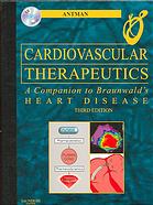 Cardiovascular Therapeutics A Companion To Braunwalds Heart Disease 3rd Ed Elliott M Antman Et Al