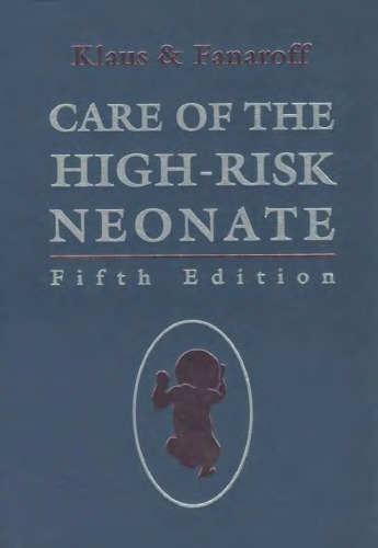 Care Of The Highrisk Neonate 5th Ed M Klaus Et Al