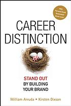 Career Distinction Stand Out By Building Your Brand William Arruda Kirsten Dixson