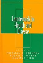 Carotenoids In Health And Disease Norman I Krinsky Susan T Mayne H Sies