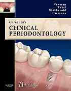 Carranzas Clinical Periodontology 11th Ed Michael G Newman Henry H Takei Fermin A Carranza