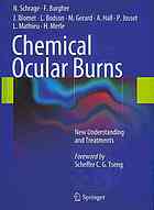 Chemical Ocular Burns New Understanding And Treatments 1st Edition Norbert Schrage