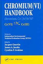Chromium Vi Handbook Jacques Guertin James A Jacobs Cynthia P Avakian Independent Environmental Technical Evaluation Group