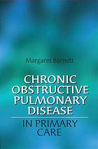 Chronic Obstructive Pulmonary Disease In Primary Care Margaret Barnett