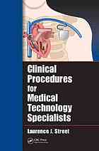 Clinical Procedures For Medical Technology Specialists Laurence J Street