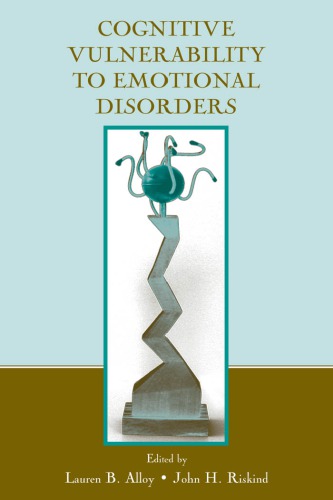 Cognitive Vulnerability To Emotional Disorders Lauren B Alloy John H Riskind