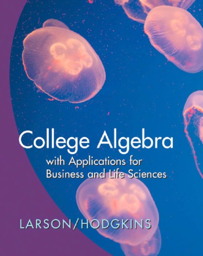 College Algebra With Applications For Business And The Life Sciences 1st Ron Larson