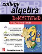 College Algebra Demystified Rhonda Huettenmueller