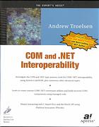 Com And Net Interoperability 1st Edition Andrew Troelsen