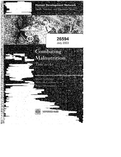 Combating Malnutrition Time To Act Stuart Gillespie Milla Mclachlan Roger Shrimpton World Bank Human Development Network Unicef