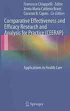 Comparative Effectiveness And Efficacy Research And Analysis For Practice Ceerap Applications In Health Care 1st Edition Carl A Maida Auth
