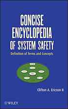 Concise Encyclopedia Of System Safety Definition Of Terms And Concepts Clifton A Ericson Wiley Interscience Online Service