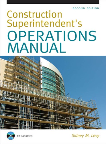 Construction Superintendents Operations Manual 2nd Ed Sidney M Levy