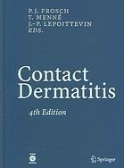 Contact Dermatitis With 180 Tables Cdrom Included 4th Peter J Frosch