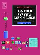 Control System Design Guide A Practical Guide 3rd Ed George Ellis