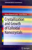 Crystallization And Growth Of Colloidal Nanocrystals 1st Edition Edson Roberto Leite