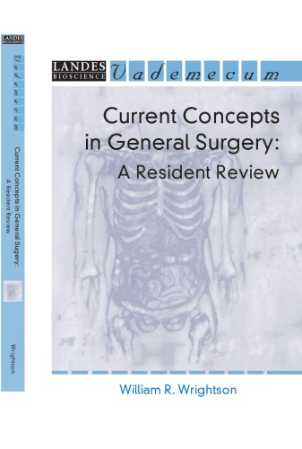 Current Concepts In General Surgery A Resident Review William R Wrightson