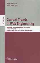 Current Trends In Web Engineering Workshops Doctoral Symposium And Tutorials Held At Icwe 2011 Paphos Cyprus June 2021 2011 Revised Selected Papers 1st Edition Saeed Aghaee