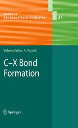 Cx Bond Formation 1st Edition Kilian Muiz Auth Arkadi Vigalok Eds
