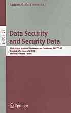 Data Security And Security Data 27th British National Conference On Databases Bncod 27 Dundee Uk June 29 July 1 2010 Revised Selected Papers 1st Edition Ken Barker Auth