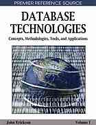 Database Technologies Concepts Methodologies Tools And Applications John Erickson