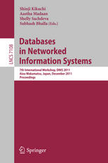 Databases In Networked Information Systems 7th International Workshop Dnis 2011 Aizuwakamatsu Japan December 1214 2011 Proceedings 1st Edition Divyakant Agrawal