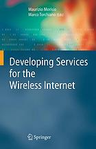Developing Services For The Wireless Internet Maurizio Morisio Marco Torchiano