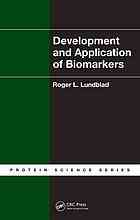 Development And Application Of Biomarkers Roger L Lundblad