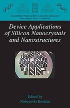 Device Applications Of Silicon Nanocrystals And Nanostructures 1st Edition L C Kimerling
